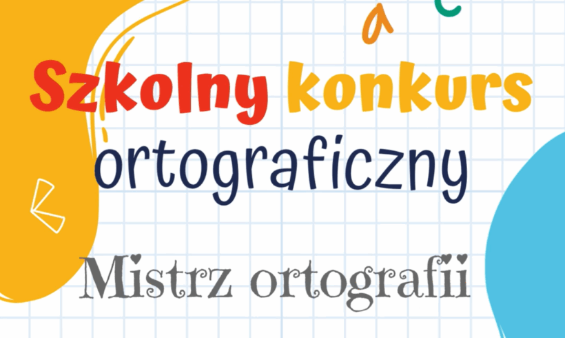 Konkurs ortograficzny „Mistrz ortografii” dla klas IV-VIII