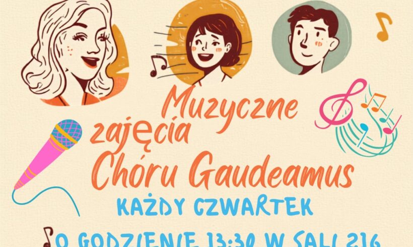 Muzyczne zajęcia Chóru Gaudeamus